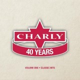 Charly Records - 40 Years - Volume 1 - Classic Hits